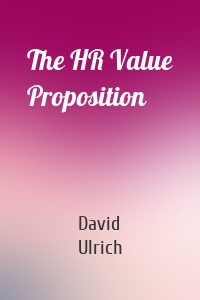 The HR Value Proposition