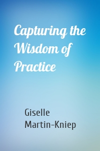Capturing the Wisdom of Practice
