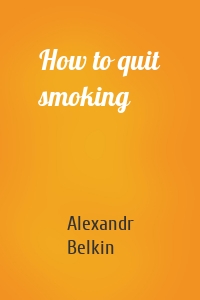 How to quit smoking