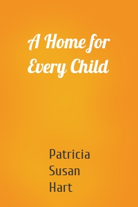 A Home for Every Child