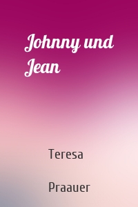 Johnny und Jean