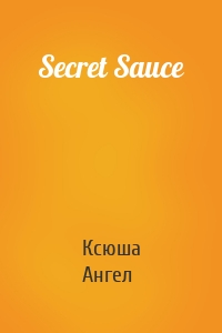 Secret Sauce