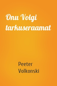 Onu Volgi tarkuseraamat