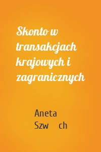 Skonto w transakcjach krajowych i zagranicznych