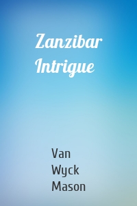 Zanzibar Intrigue