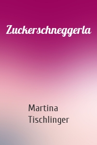 Zuckerschneggerla