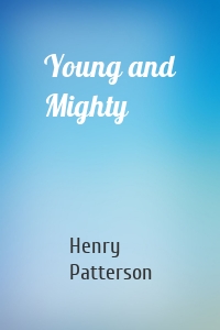 Young and Mighty