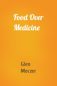 Food Over Medicine