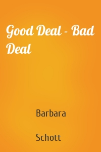 Good Deal - Bad Deal