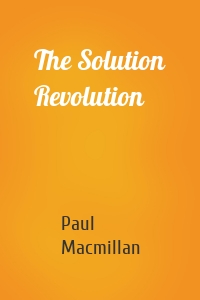 The Solution Revolution