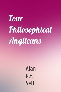 Four Philosophical Anglicans