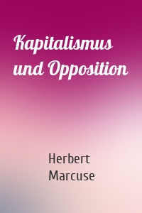 Kapitalismus und Opposition