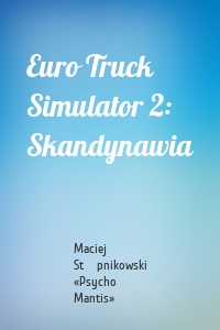Euro Truck Simulator 2: Skandynawia