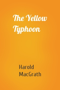 The Yellow Typhoon