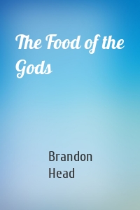 The Food of the Gods