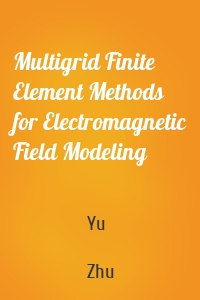 Multigrid Finite Element Methods for Electromagnetic Field Modeling