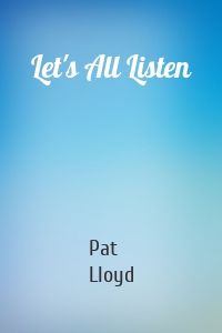 Let's All Listen