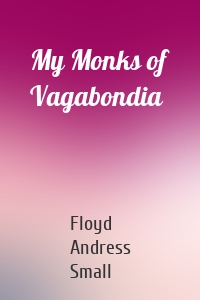 My Monks of Vagabondia