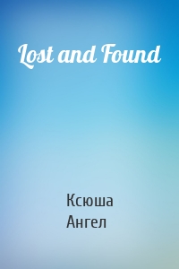 Lost and Found