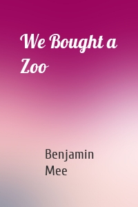 We Bought a Zoo