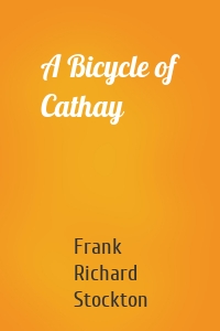 A Bicycle of Cathay