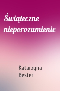 Świąteczne nieporozumienie