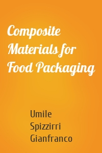 Composite Materials for Food Packaging