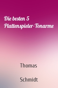 Die besten 5 Plattenspieler-Tonarme