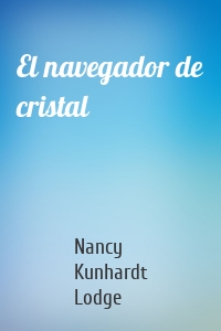 El navegador de cristal