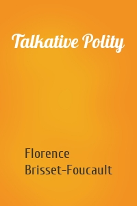 Talkative Polity