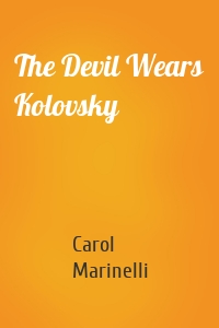 The Devil Wears Kolovsky