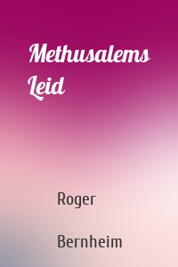 Methusalems Leid