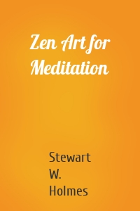 Zen Art for Meditation