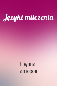 Języki milczenia