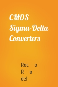 CMOS Sigma-Delta Converters