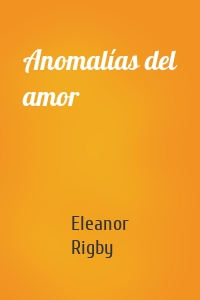 Anomalías del amor