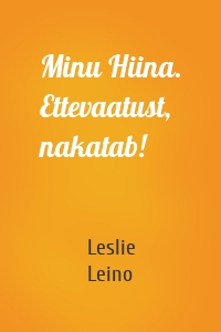 Minu Hiina. Ettevaatust, nakatab!