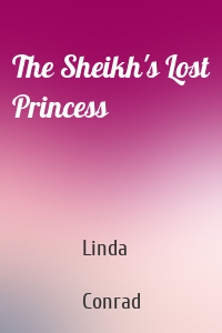 The Sheikh's Lost Princess