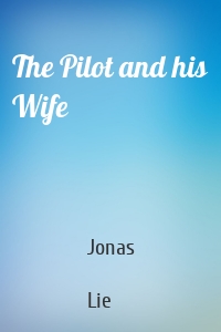 The Pilot and his Wife