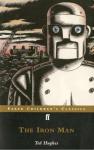 Тед Хьюз - Железный Человек