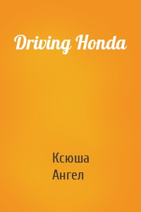 Driving Honda