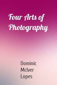 Four Arts of Photography
