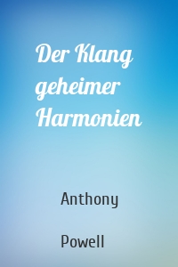 Der Klang geheimer Harmonien