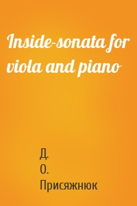 Inside-sonata for viola and piano