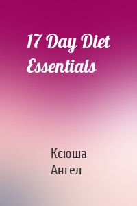 17 Day Diet Essentials