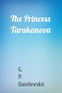 The Princess Tarakanova