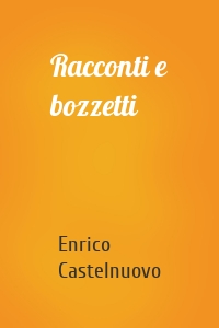 Racconti e bozzetti
