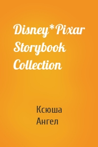 Disney*Pixar Storybook Collection