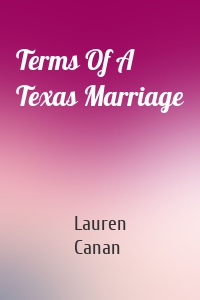 Terms Of A Texas Marriage