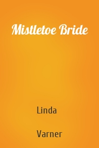 Mistletoe Bride